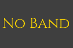 No Band Banner